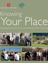Knowing Your Place - Heritage and Community-Led Planning in the Countryside